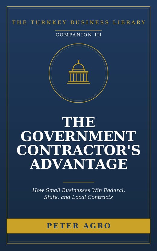 Cover of The Government Contractor&rsquo;s Advantage